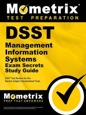 cover image of DSST Management Information Systems Exam Secrets Study Guide